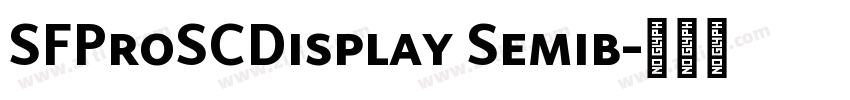 SFProSCDisplay Semib字体转换